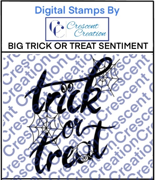 Big Trick n Treat Sentiment Digital Stamp 1
